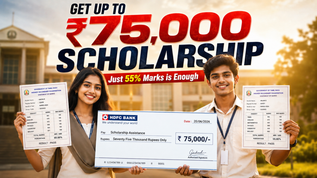 Tamil Nadu students holding their 12th marksheets and a ₹75,000 HDFC Bank scholarship cheque in a cinematic poster promoting the HDFC Parivartan ECSS Scholarship 2026 for students with 55% marks eligibility.