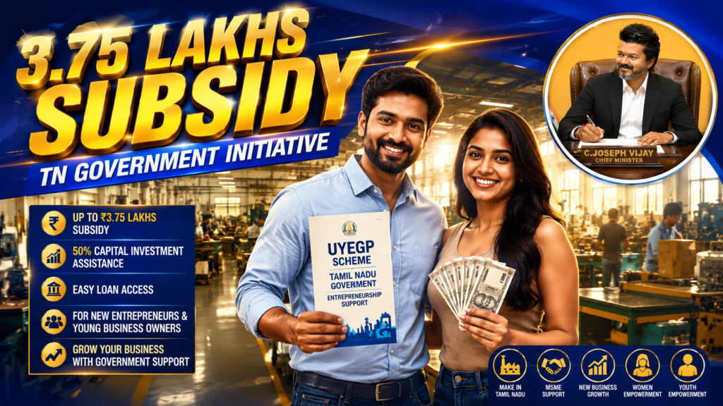 A young Indian couple stands inside a modern manufacturing unit, smiling as they showcase the UYEGP Scheme Tamil Nadu pamphlet and Indian currency, highlighting government financial support for new entrepreneurs. A circular inset of the Chief Minister appears in the top-right corner, while the bold headline reads "3.75 Lakhs Subsidy" with the subtitle "TN Government Initiative."