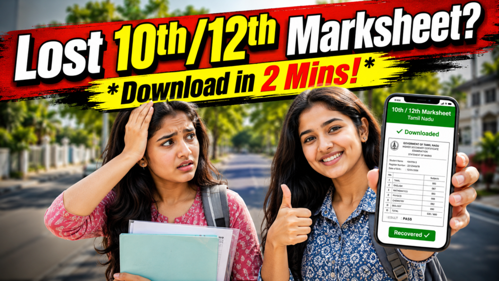 Two Tamil Nadu students showing how to recover lost 10th and 12th marksheets online, with one student displaying a recovered marksheet on her smartphone.